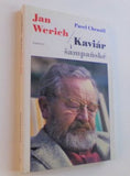 CHRASTIL, PAVEL: JAN WERICH / KAVIÁR I ŠAMPAŇSKÉ. - 2000.