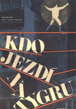 KDO JEZDÍ NA TYGRU. - 1967.