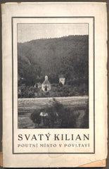 NESNÍDAL; VÁCLAV ANT.: SVATÝ KILIAN. - 1932.