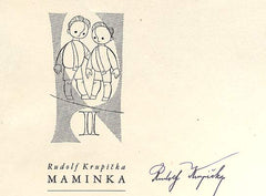 KRUPIČKA, RUDOLF: MAMINKA. - 7 leptů RICHARD LANDER, um. vazba, podpis autora. 1948.