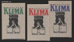 KLÍMA; LADISLAV: VELKÝ ROMÁN. I. - III. - 1991. 1992. Soud boží. Bílá svině. Ženy Cesareovy. Edice Došky. 1. vyd.