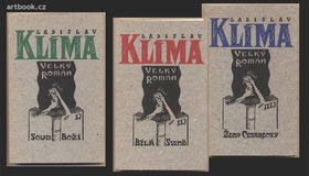 KLÍMA; LADISLAV: VELKÝ ROMÁN. I. - III. - 1991. 1992. Soud boží. Bílá svině. Ženy Cesareovy. Edice Došky. 1. vyd.