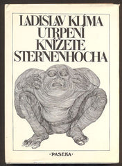 KLÍMA, LADISLAV: UTRPENÍ KNÍŽETE STERNENHOCHA. - 1990. Ilustrace KAREL NEPRAŠ.