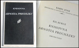 KNIHOVNA ARNOŠTA PROCHÁZKY. Druhá část. - aukční katalog, 1927.