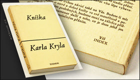 KRYL, KAREL: KNÍŠKA KARLA KRYLA. - Exil, 1. vyd. 1972.
