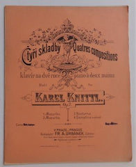 KNITTL, KAREL: ČTYŘI SKLADBY.