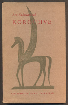 ZAHRADNÍČEK; JAN: KOROUHVE. - 1940.