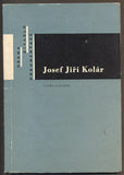 KLOSOVÁ, LJUBA: JOSEF JIŘÍ KOLÁR. - 1962.
