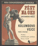 Ježek - PĚST NA OKO ANEBO CEASEROVO FINALE. - 1938. Osvobozené divadlo.