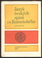 KUČERA, KAREL: JAZYK ČESKÝCH SPISŮ J. A. KOMENSKÉHO. - 1983.