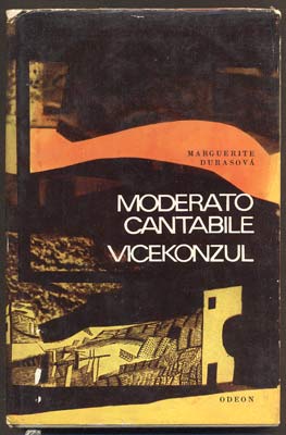 DURASOVÁ, MARGUERITE: MODERATO CANTABILE VICEKONZUL. - 1968.
