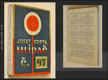 KOPTA, JOSEF: HLÍDAČ ČÍSLO 47. - 1928.