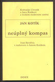 KOTÍK, JAN: NEÚPLNÝ KOMPAS. - 1986.