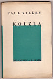 VALÉRY, PAUL: KOUZLA. - 1933.