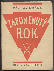 KRŠKA, VÁCLAV: ZAPOMENUTÝ ROK. - 1930.