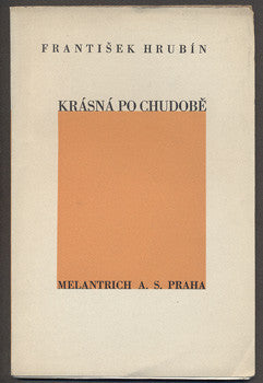 HRUBÍN, FRANTIŠEK: KRÁSNÁ PO CHUDOBĚ.