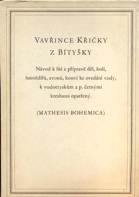 Návod k lití a přípravě děl, kulí, hmoždířů, zvonů, konví ke zvedání vody, k vodotryskům a p. - 1947.
