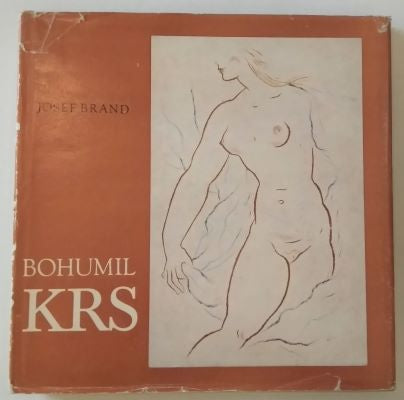 Krs - BRAND, JOSEF: BOHUMIL KRS. - 1974.