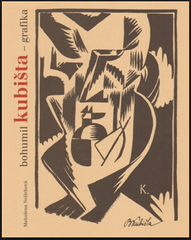 Bohumil Kubišta - grafika. / Galerie Zdeněk Sklenář 2014