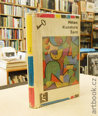 KUNDERA; MILAN: ŽERT. - 1968.