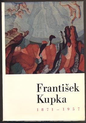 FRANTIŠEK KUPKA 1871 - 1957.  - 1968. Edice Katalogy sv. 1.