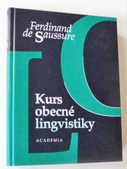 SAUSSURE, FERDINAND DE: KURS OBECNÉ LINGVISTIKY. - 1996.