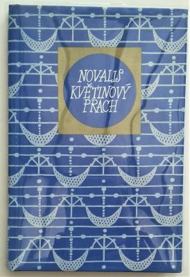 NOVALIS: KVĚTINOVÝ PRACH. - 1967.