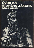 LÄPPLE, ALFRED: ÚVOD DO STARÉHO ZKONA. - 1972.