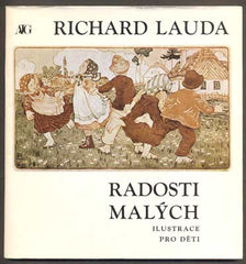 RICHARD LAUDA - RADOSTI MALÝCH, ILUSTRACE PRO DĚTI. - 1983.