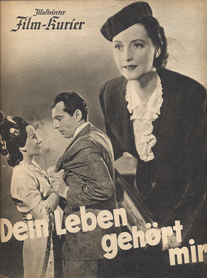 DEIN LEBEN GEHÖRT MIR. - 1939. Illustrierter Film-Kurier.