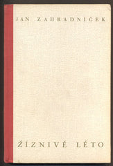 ZAHRADNÍČEK, JAN: ŽÍZNIVÉ LÉTO.