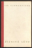 ZAHRADNÍČEK, JAN: ŽÍZNIVÉ LÉTO.