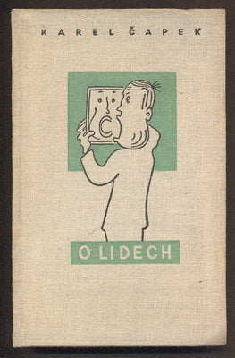 ČAPEK, KAREL: O LIDECH. - 1941. 