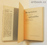 Linhartová, Věra: Meziprůzkum nejblíž uplynulého. - 1. vyd. 1964.