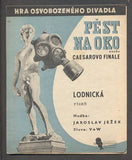 Ježek - PĚST NA OKO ANEBO CEASEROVO FINALE. - 1938. Osvobozené divadlo.