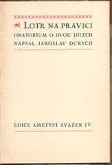 DURYCH, JAROSLAV: LOTR NA PRAVICI. - 1924.