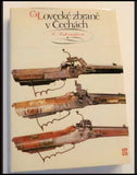 LETOŠNÍKOVÁ, LUDIŠE: LOVECKÉ ZBRANĚ V ČECHÁCH. - 1980.