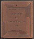 MALLARMÉ, STÉPHANE: ANEKDOTY ČILI BÁSNĚ PRÓSOU. - 1915. Moderní revue.