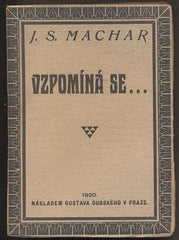 MACHAR, J. S.: VZPOMÍNÁ SE... - 1920.