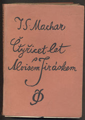 MACHAR, J. S.: ČTYŘICET LET S ALOISEM JIRÁSKEM. - 1931.