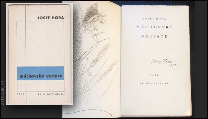 HORA; JOSEF: MÁCHOVSKÉ VARIACE. - 1936.