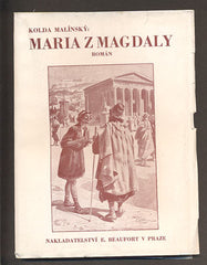 MALÍNSKÝ, KOLDA: MARIA Z MAGDALY. - 1901.