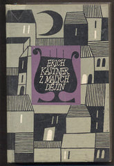 KÄSTNER, ERICH: Z MALÝCH DĚJIN. - 1963.