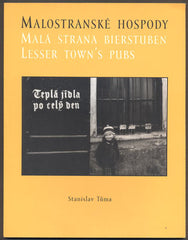 TŮMA, STANISLAV: MALOSTRANSKÉ HOSPODY. - 2003.