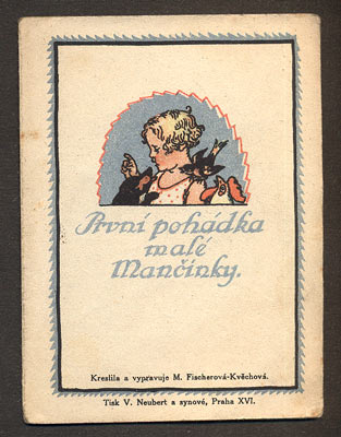 Fischerová-Kvěchová - PRVNÍ POHÁDKA MALÉ MANČINKY. - Reklamní pohádka.