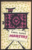 ČAPEK, KAREL: MARSYAS ČILI NA OKRAJ LITERATURY (1919 - 1931). - 1948.