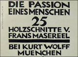 Masereel, Frans: Die Passion Eines Menschen. 25 Holzschnitte.