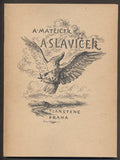 Slavíček - MATĚJČEK, ANTONÍN: ANTONÍN SLAVÍČEK.