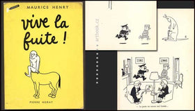 HENRY, MAURICE: VIVE LA FUITE! - 1958.