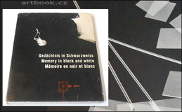 GEDÄCHTNIS IN SCHWARZWEISS. MEMORY IN BLACK AND WHITE. MÉMOIRE EN NOIR ET BLANC.